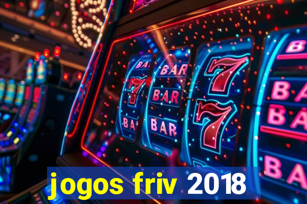 jogos friv 2018