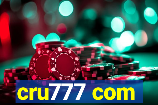 cru777 com