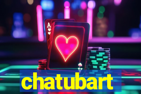 chatubart