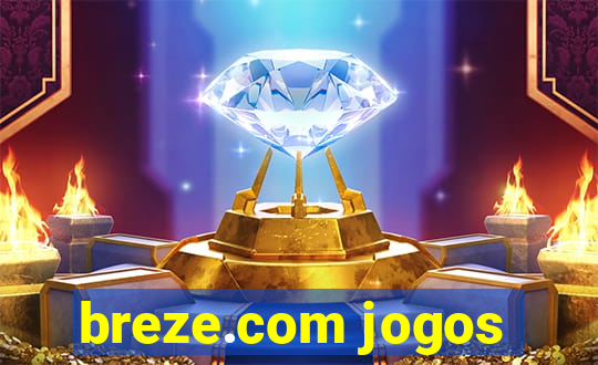 breze.com jogos