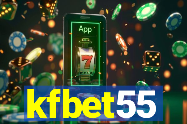 kfbet55