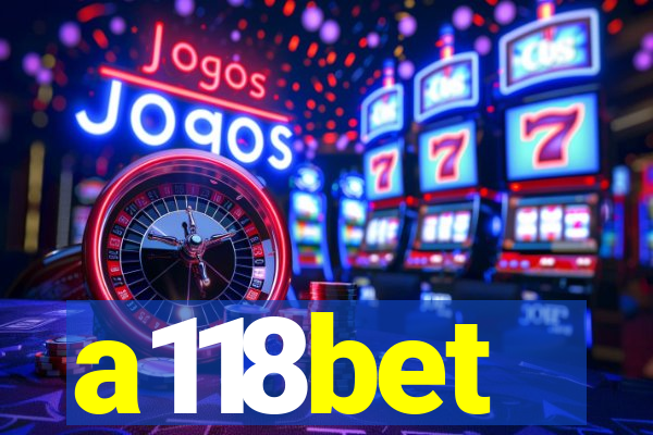 a118bet