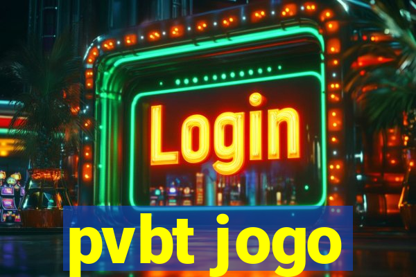 pvbt jogo