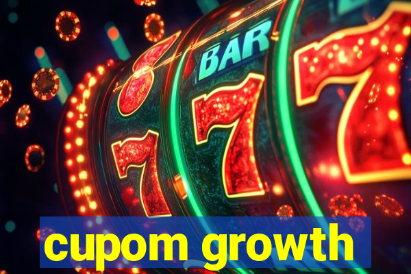 cupom growth