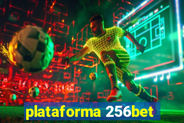 plataforma 256bet