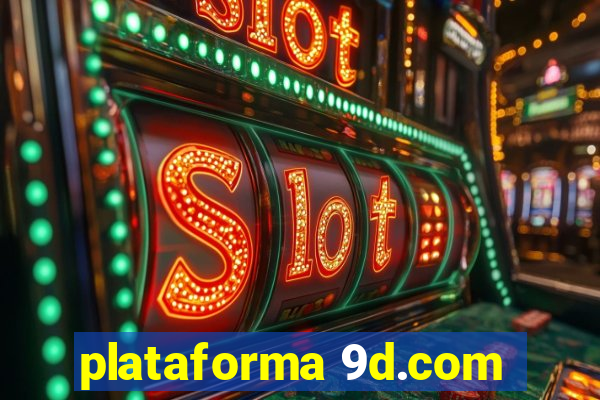 plataforma 9d.com