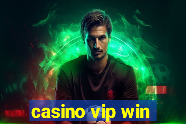 casino vip win