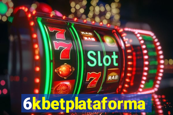 6kbetplataforma