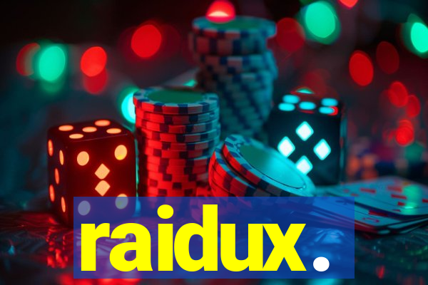 raidux.