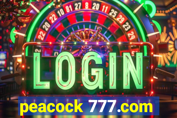 peacock 777.com