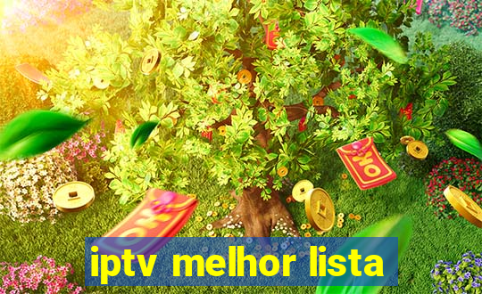 iptv melhor lista