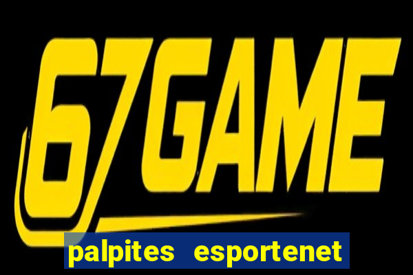 palpites esportenet jogos de hoje