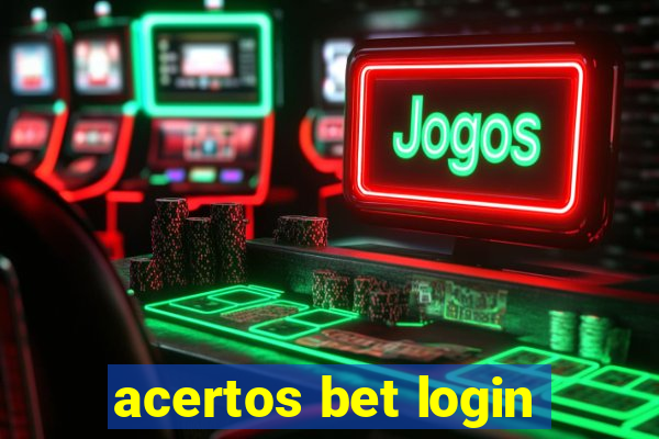 acertos bet login