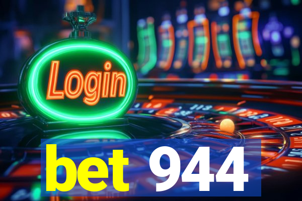 bet 944