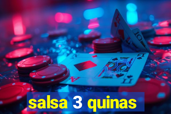 salsa 3 quinas