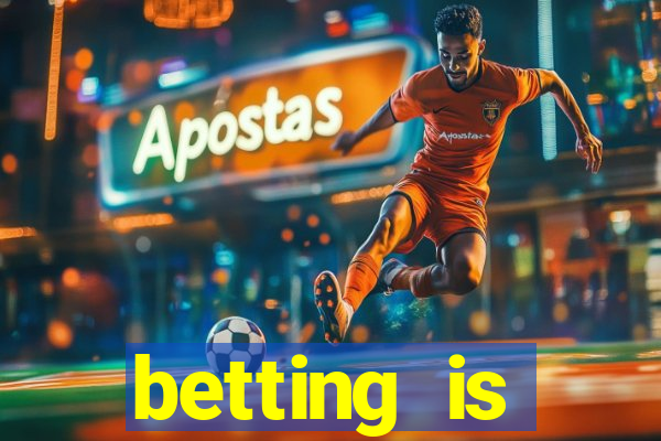 betting is currently unavailable esportes da sorte