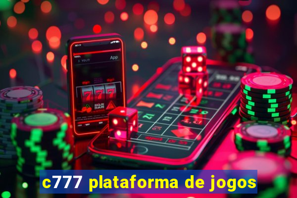 c777 plataforma de jogos