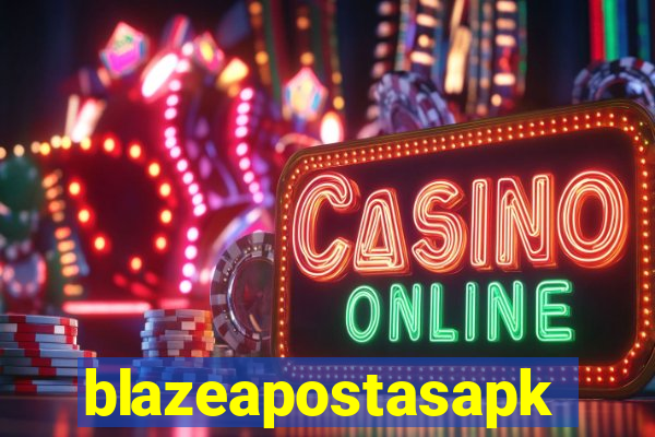 blazeapostasapk