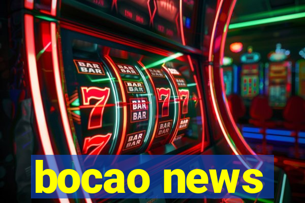 bocao news