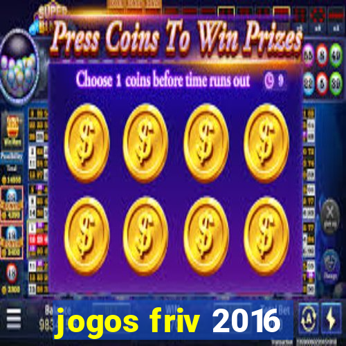 jogos friv 2016