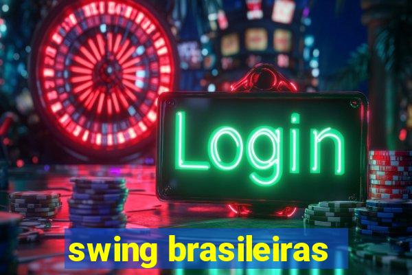 swing brasileiras