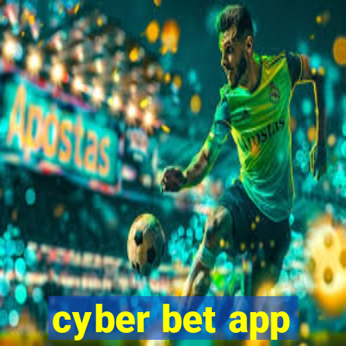 cyber bet app