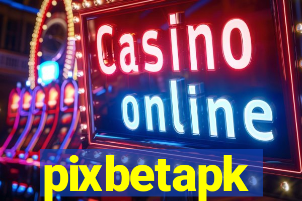 pixbetapk