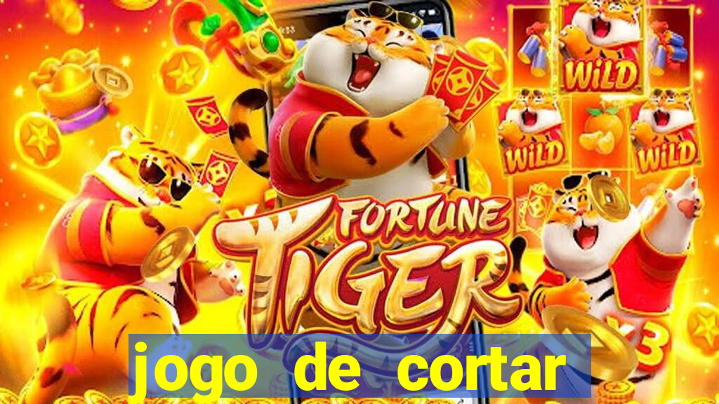 jogo de cortar frutinha para ganhar dinheiro