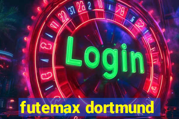 futemax dortmund