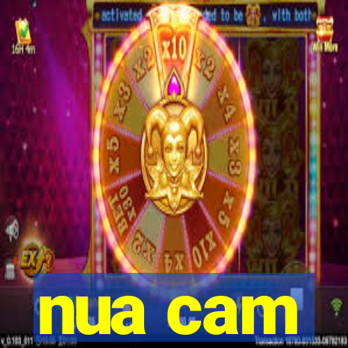 nua cam