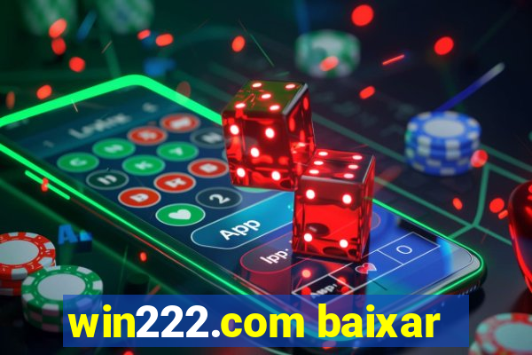 win222.com baixar