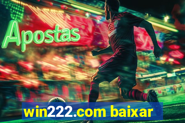 win222.com baixar