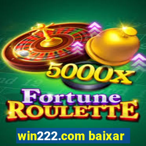 win222.com baixar