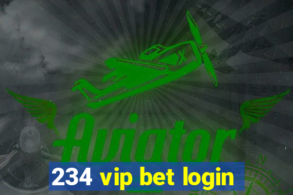 234 vip bet login