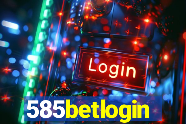 585betlogin