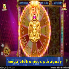 mega eletronicos paraguay