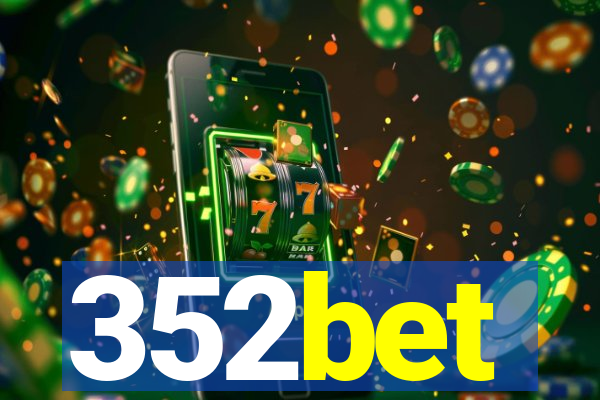 352bet