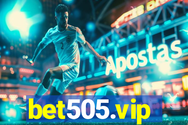 bet505.vip