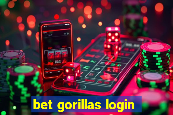 bet gorillas login