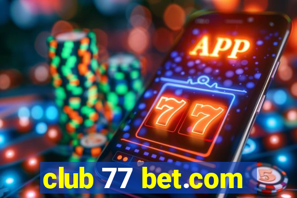 club 77 bet.com