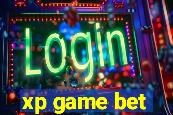 xp game bet