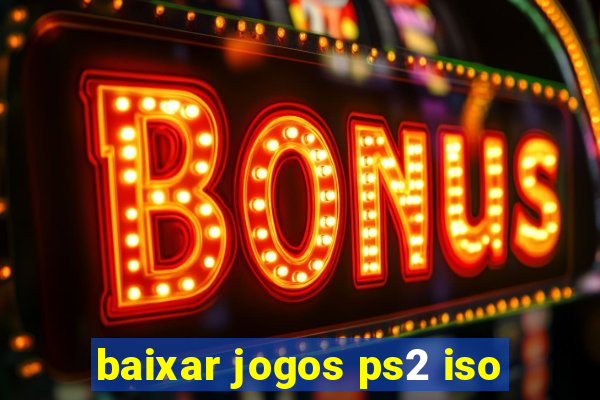 baixar jogos ps2 iso