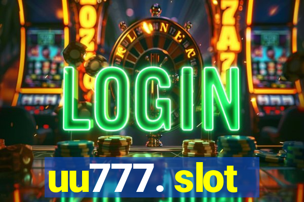 uu777. slot