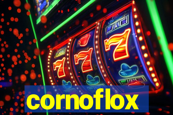 cornoflox