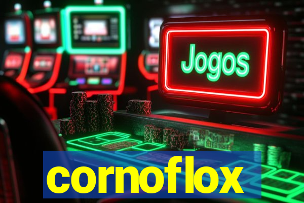 cornoflox