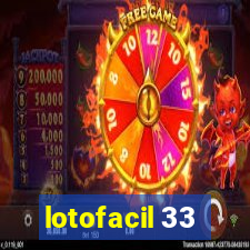 lotofacil 33