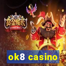 ok8 casino