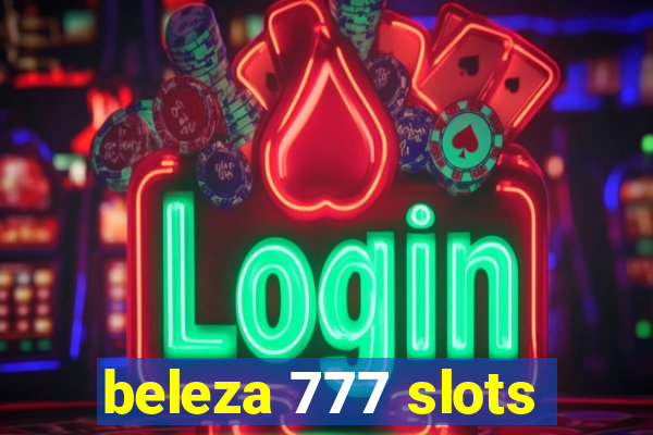 beleza 777 slots