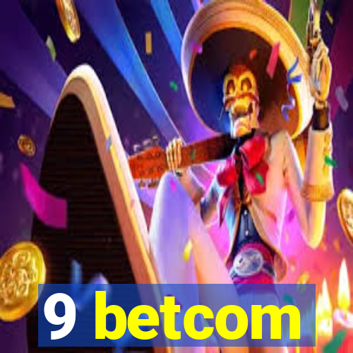 9 betcom