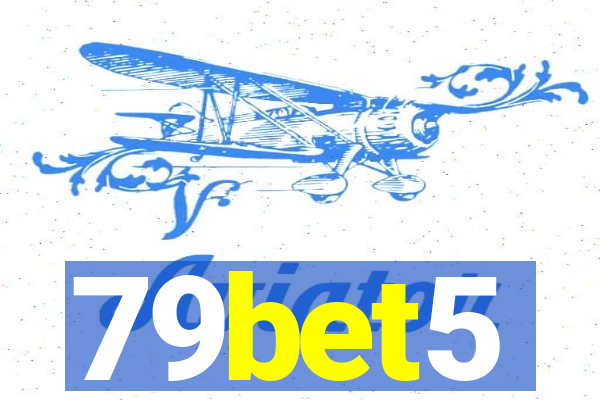 79bet5